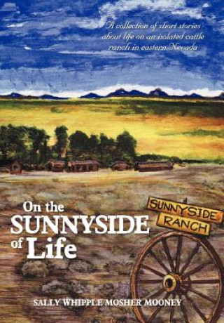 Buch On the Sunnyside of Life Sally Whipple Mosher Mooney