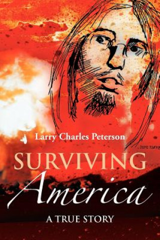 Kniha Surviving America Larry Charles Peterson