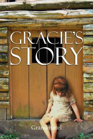 Książka Gracie's Story Grandmatel