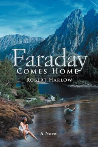 Kniha Faraday Comes Home Robert Harlow