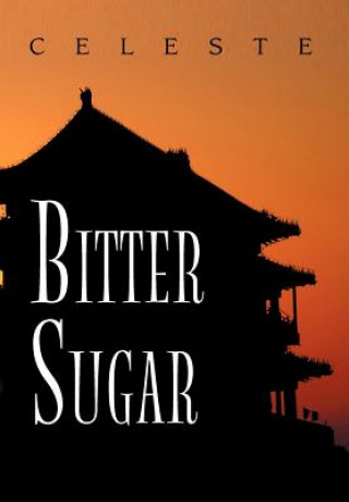Книга Bitter Sugar Celeste