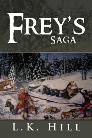 Libro Frey's Saga L K Hill