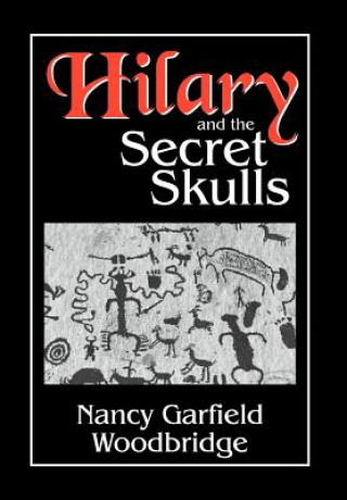 Книга Hilary and the Secret Skulls Nancy Garfield Woodbridge