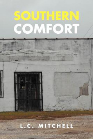 Könyv Southern Comfort L C Mitchell