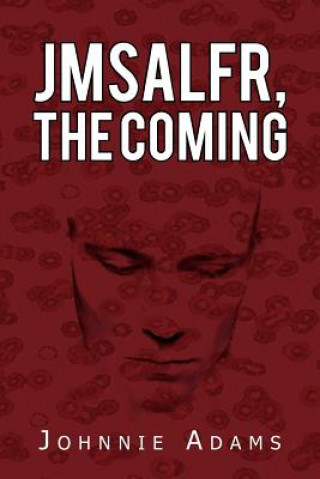 Libro Jmsalfr, the Coming Johnnie Adams