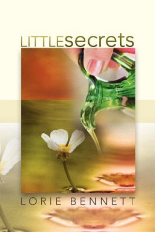 Book Little Secrets Lorie Bennett