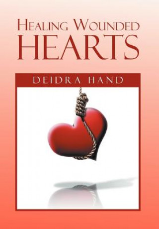 Carte Healing Wounded Hearts Deidra Hand