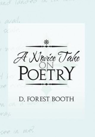 Kniha Novice Take on Poetry D Forest Booth