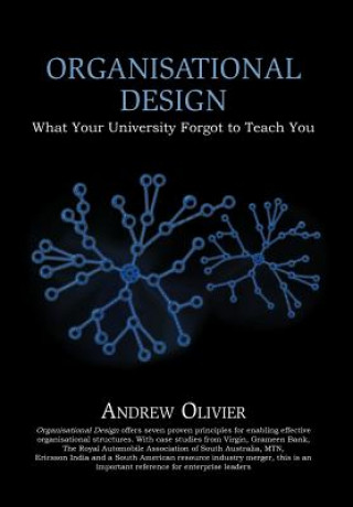 Livre Organisational Design Andrew Olivier