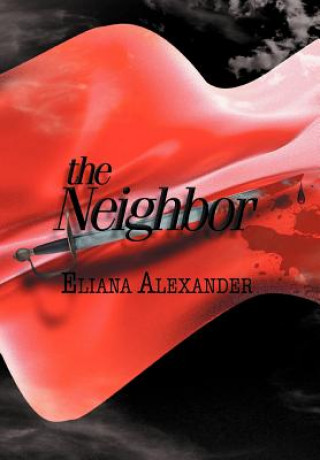 Kniha Neighbor Eliana Alexander