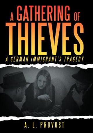 Carte Gathering of Thieves A L Provost