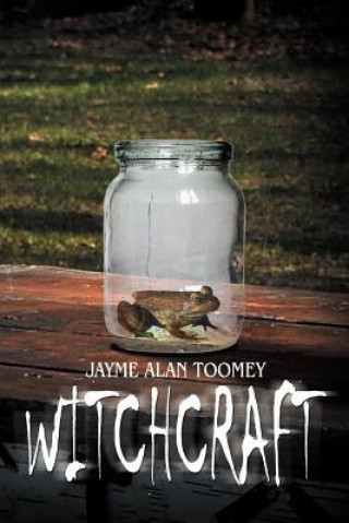 Buch Witchcraft Jayme Alan Toomey