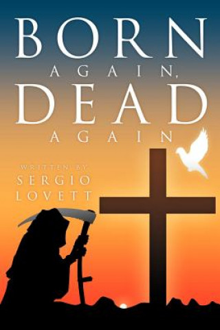 Książka Born Again, Dead Again Sergio Lovett