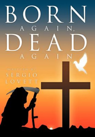 Kniha Born Again, Dead Again Sergio Lovett