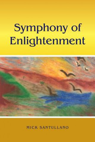 Carte Symphony of Enlightenment Mick Santullano