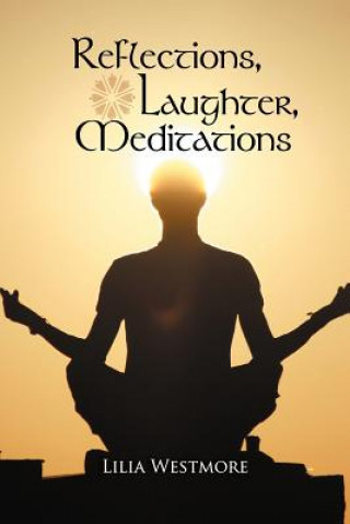 Carte Reflections, Laughter, Meditations Lilia Westmore