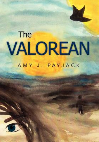 Kniha Valorean Amy J Payjack