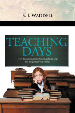 Книга ''Teaching Days'' S J Waddell