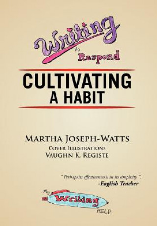 Kniha Writing to Respond Martha Joseph-Watts