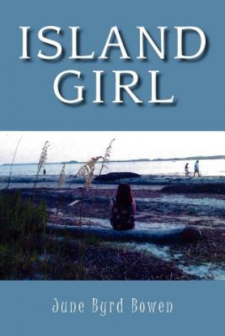 Книга Island Girl June Byrd Bowen