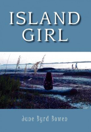 Книга Island Girl June Byrd Bowen