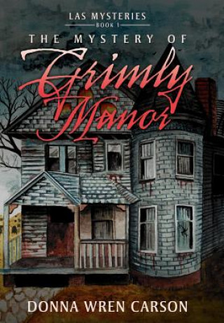 Carte Mystery of Grimly Manor Donna Wren Carson