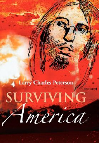 Kniha Surviving America Larry Charles Peterson