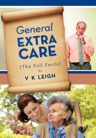 Knjiga General Extra Care V K Leigh