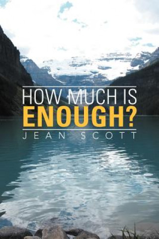 Książka How Much Is Enough? Jean Scott