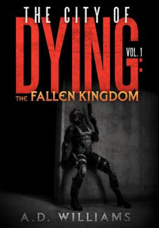 Livre City of Dying A D Williams