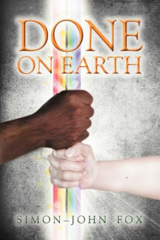 Livre Done on Earth Simon J Fox