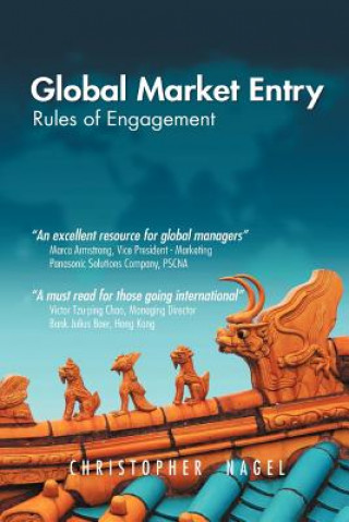 Kniha Global Market Entry Christopher Nagel