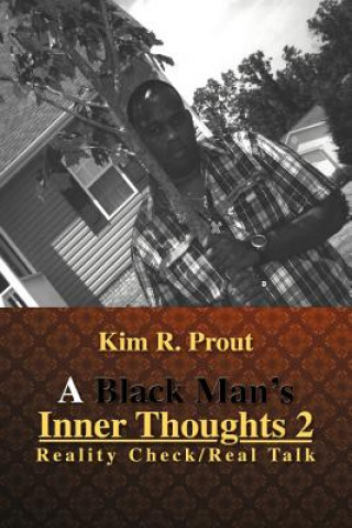 Книга Black Man's Inner Thoughts 2 Kim R Prout