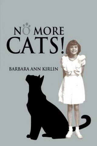 Carte No More Cats ! Barbara Ann Kirlin