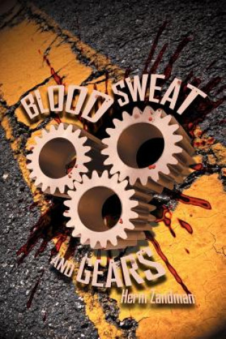 Kniha Blood, Sweat and Gears Herm Zandman