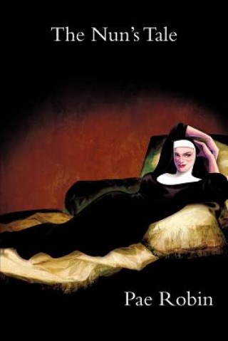 Книга Nun's Tale (Re-Publication) Pae Robin