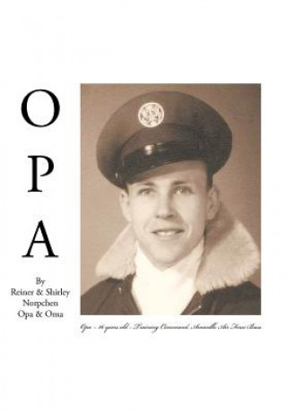 Kniha Opa Reiner And Shirley Norpchen