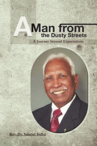 Libro Man from the Dusty Streets Rev Dr Salatiel Sidhu