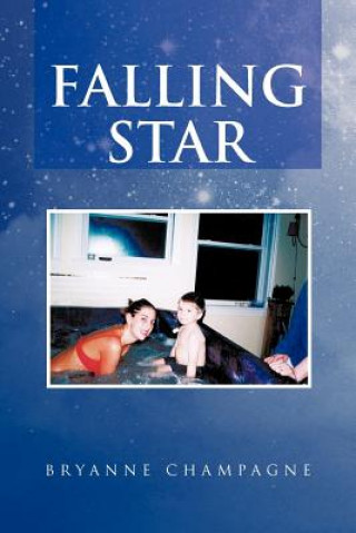 Kniha Falling Star Bryanne Champagne
