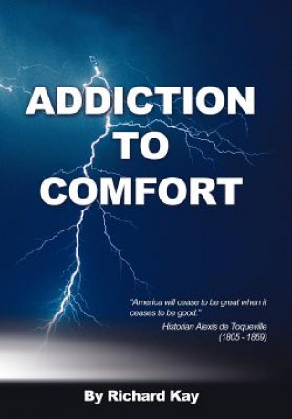 Buch Addiction to Comfort Kay