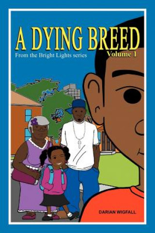 Kniha Dying Breed Volume 1 Darian Wigfall