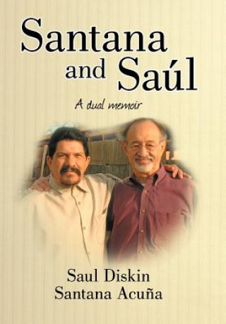 Книга Santana and Saul Saul Diskin