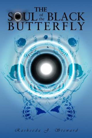 Carte Soul of the Black Butterfly Rasheeda J Steward