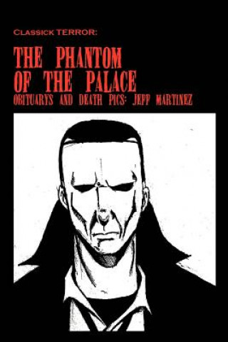 Kniha Phantom of the Palace Jeff Martinez