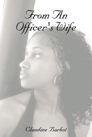 Buch From An Officer's Wife Claudine Barbot