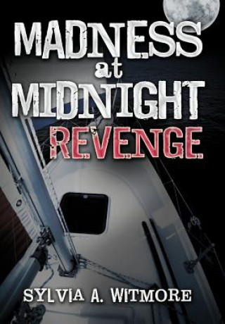 Carte Madness at Midnight Revenge Sylvia A Witmore