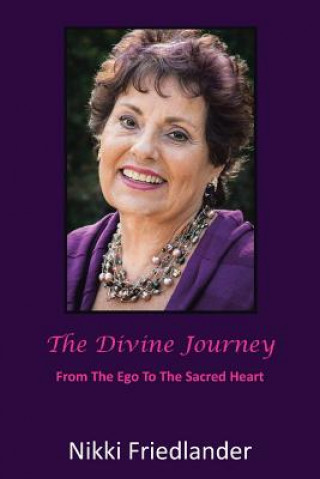 Knjiga Divine Journey Nikki Friedlander