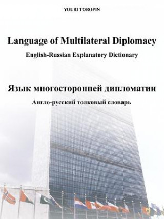 Könyv Language of multilateral diplomacy Youri Toropin