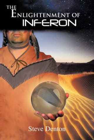 Könyv Enlightenment of Inferon Denton