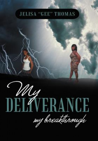 Carte My Deliverance Jelisa "Gee" Thomas